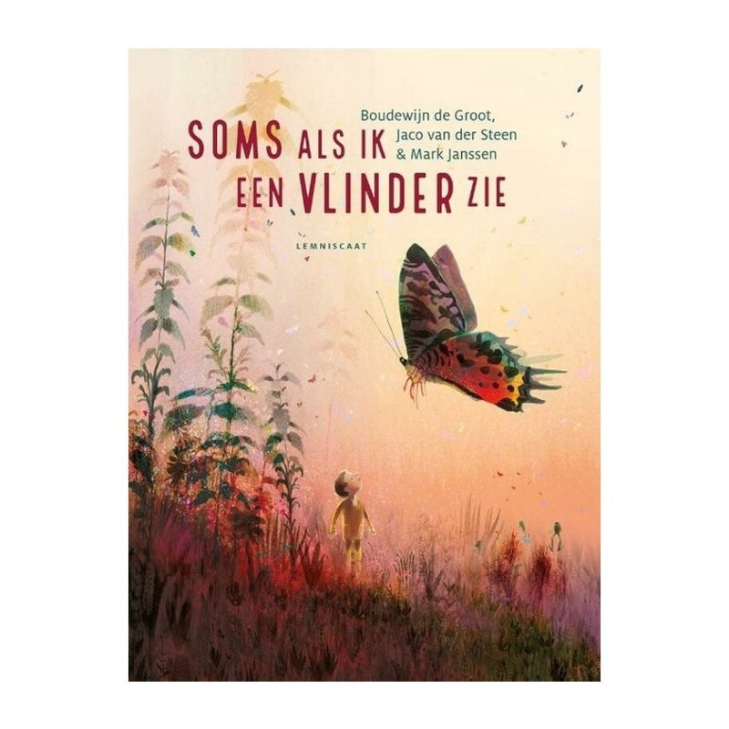 Soms als ik een vlinder zie
