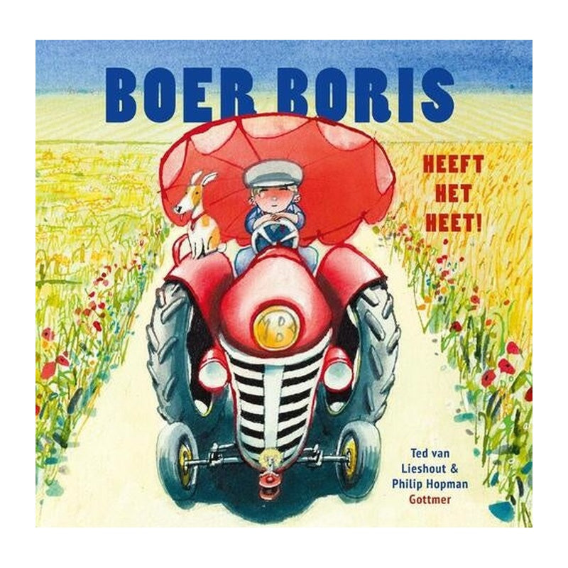 Boer Boris - heeft het heet!