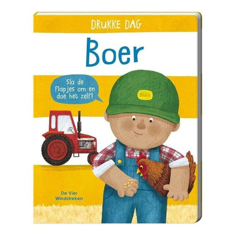 Drukke dag, Boer