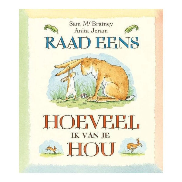 Raad eens hoeveel ik van je hou