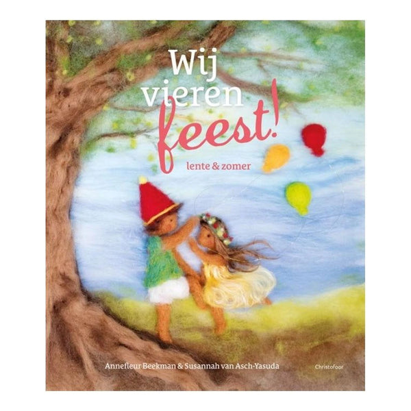 Wij vieren Feest (Lente & Zomer)