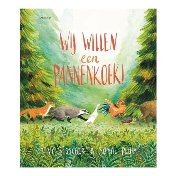 Wij willen een pannenkoek!