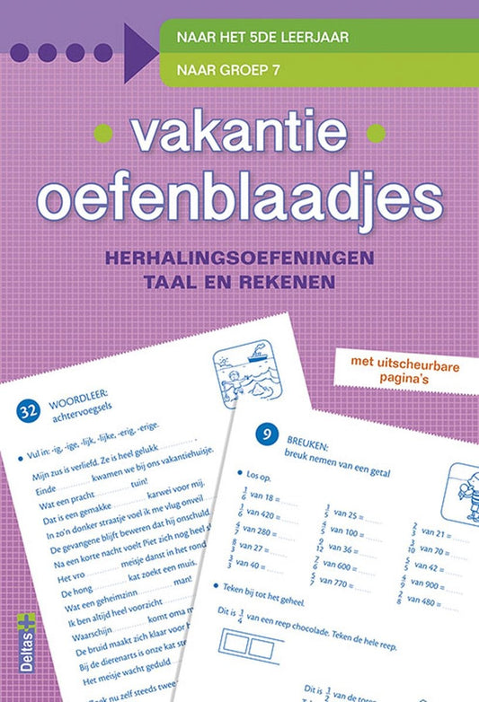 Vakantie oefenblaadjes naar het 5de leerjaar